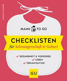 E-Book (epub) Mami to go - Checklisten für Schwangerschaft &amp; Geburt von Silke R. Plagge