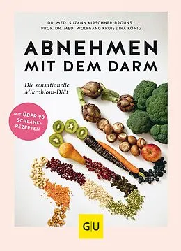 E-Book (epub) Abnehmen mit dem Darm von Dr. med. Suzann Kirschner-Brouns, Prof. Dr. med. Wolfgang Kruis, Ira König