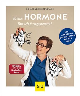 E-Book (epub) Meine Hormone - Bin ich ferngesteuert? von Dr. med. Johannes Wimmer