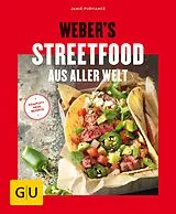 E-Book (epub) Weber's Streetfood aus aller Welt von Jamie Purviance