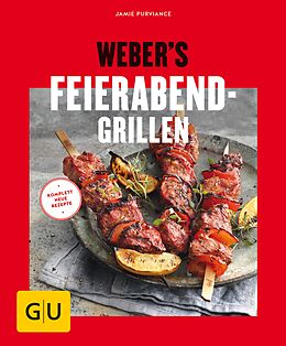 E-Book (epub) Weber's Feierabend-Grillen von Jamie Purviance