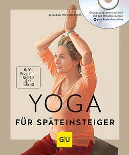 Kartonierter Einband Yoga für Späteinsteiger (mit DVD) von Willem Wittstamm