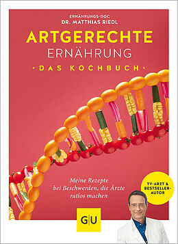 Couverture cartonnée Artgerechte Ernährung  Das Kochbuch de Matthias Riedl, Anna Cavelius
