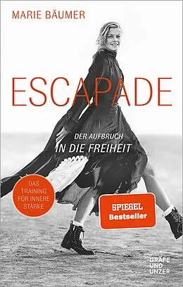 E-Book (epub) Escapade: Der Aufbruch in die Freiheit von Marie Bäumer