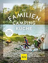 E-Book (epub) Die Familien-Campingküche von Sonja Stötzel