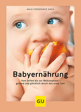 Fester Einband Babyernährung von Anja Constance Gaca