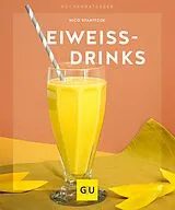 E-Book (epub) Eiweißdrinks von Nico Stanitzok
