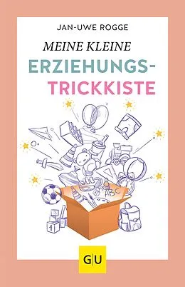 E-Book (epub) Meine kleine Erziehungstrickkiste von Jan-Uwe Rogge