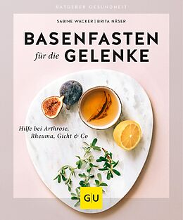 E-Book (epub) Basenfasten für die Gelenke von Sabine Wacker, Brita Näser