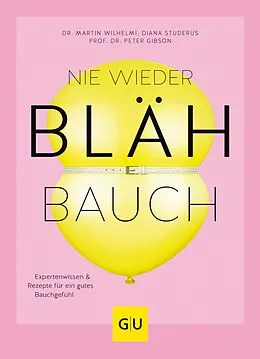 E-Book (epub) Nie wieder Blähbauch von Peter Gibson, Martin Wilhelmi, Diana Studerus