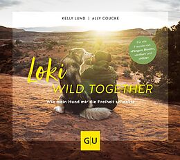 E-Book (epub) Loki - Wild together von Kelly Lund, Ally Coucke