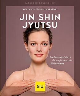 E-Book (epub) Jin Shin Jyutsu von Nicola Wille, Christiane Kührt