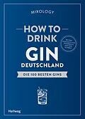 E-Book (epub) How to Drink Gin: Deutschland von 