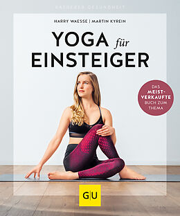 Kartonierter Einband Yoga für Einsteiger von Harry Waesse, Martin Kyrein