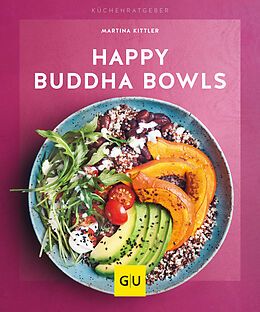 Kartonierter Einband Happy Buddha-Bowls von Martina Kittler