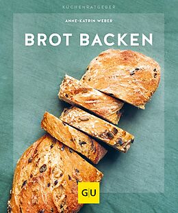 E-Book (epub) Brot backen von Anne-Katrin Weber