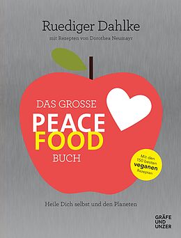 E-Book (epub) Das große Peace Food-Buch von Dr. med. Ruediger Dahlke