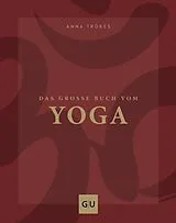 E-Book (epub) Das große Buch vom Yoga von Anna Trökes