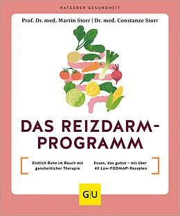 E-Book (epub) Das Reizdarm-Programm von Prof. Dr. med. Martin Storr, Dr. med. Constanze Storr