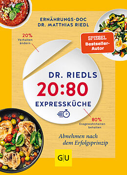 Kartonierter Einband Dr. Riedls 20:80 Expressküche von Matthias Riedl