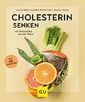 E-Book (epub) Cholesterin senken von Prof. Dr. Aloys Berg, Andrea Stensitzky, Prof.Dr. Daniel König