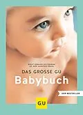 E-Book (epub) Das große GU Babybuch von Dr. med. Manfred Praun, Birgit Gebauer-Sesterhenn