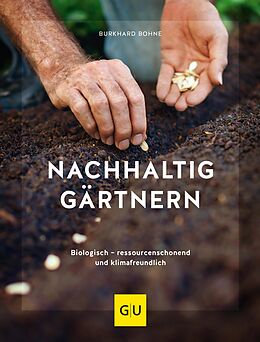 E-Book (epub) Nachhaltig gärtnern von Burkhard Bohne