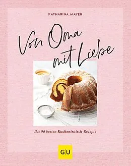 E-Book (epub) Von Oma mit Liebe von Katharina Mayer