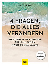 Kartonierter Einband 4 Fragen, die alles verändern von Ralf Heske