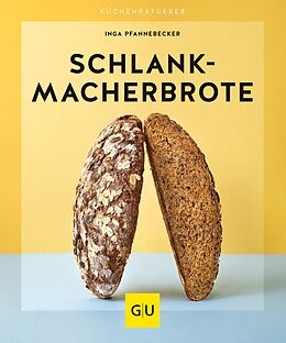 E-Book (epub) Schlankmacher-Brote von Inga Pfannebecker