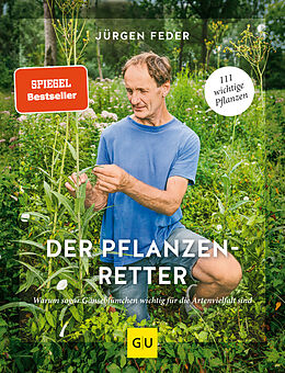 Fester Einband Der Pflanzenretter von Jürgen Feder