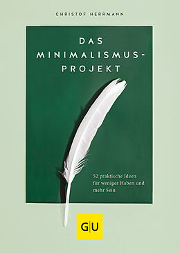 Fester Einband Das Minimalismus-Projekt von Christof Herrmann
