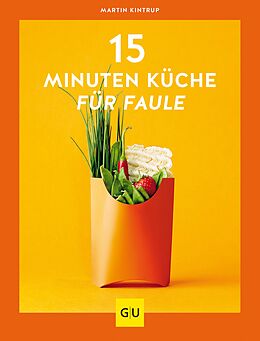 E-Book (epub) 15-Minuten-Küche für Faule von Martin Kintrup