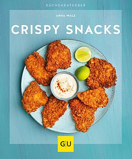 E-Book (epub) Crispy Snacks von Anna Walz