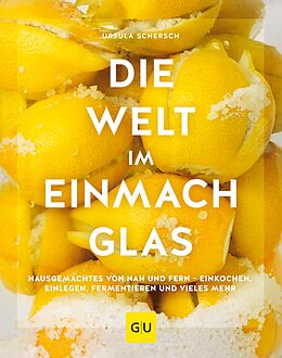 E-Book (epub) Die Welt im Einmachglas von Ursula Schersch