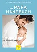 E-Book (epub) Das Papa-Handbuch von Robin (ehemalig Robert) Richter, Eberhard Schäfer
