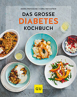 Fester Einband Das große Diabetes-Kochbuch von Doris Fritzsche, Cora Wetzstein