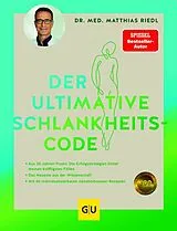 Fester Einband Der ultimative Schlankheitscode von Matthias Riedl