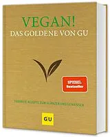 Fester Einband Vegan! Das Goldene von GU von