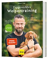 Fester Einband Typgerechtes Welpentraining von André Vogt