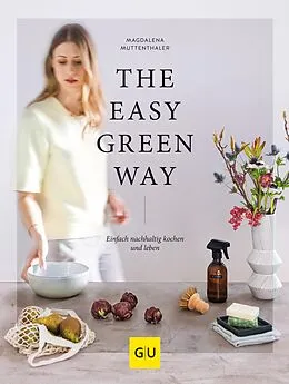 E-Book (epub) The Easy Green Way von Magdalena Muttenthaler