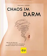 Kartonierter Einband Chaos im Darm von Günther H. Heepen