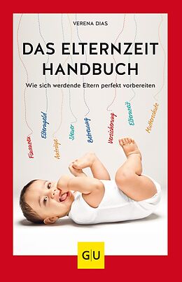 E-Book (epub) Das Elternzeit-Handbuch von Verena Dias