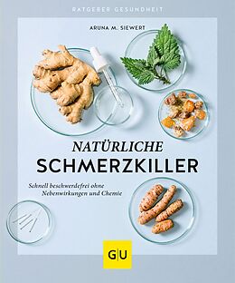 E-Book (epub) Natürliche Schmerzkiller von Aruna M. Siewert