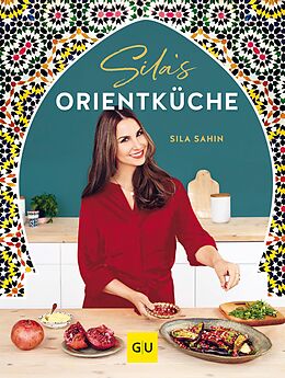 E-Book (epub) Sila's Orientküche von Sila Sahin