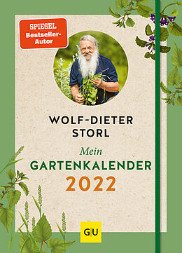 Fester Einband Mein Gartenkalender 2022 von Wolf-Dieter Storl