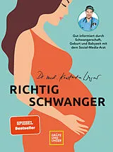 Kartonierter Einband Richtig schwanger von Dr. med. Konstantin Wagner