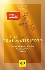 Kartonierter Einband Bin ich traumatisiert? von Verena König