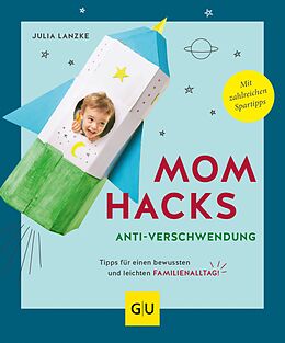 E-Book (epub) Mom Hacks Anti-Verschwendung von Julia Lanzke