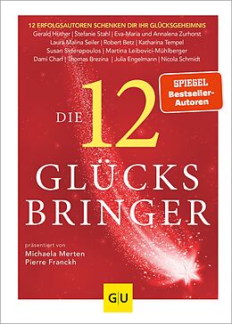 E-Book (epub) Die 12 Glücksbringer von Michaela Merten, Pierre Franckh, Katharina Tempel